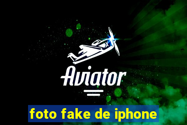 foto fake de iphone